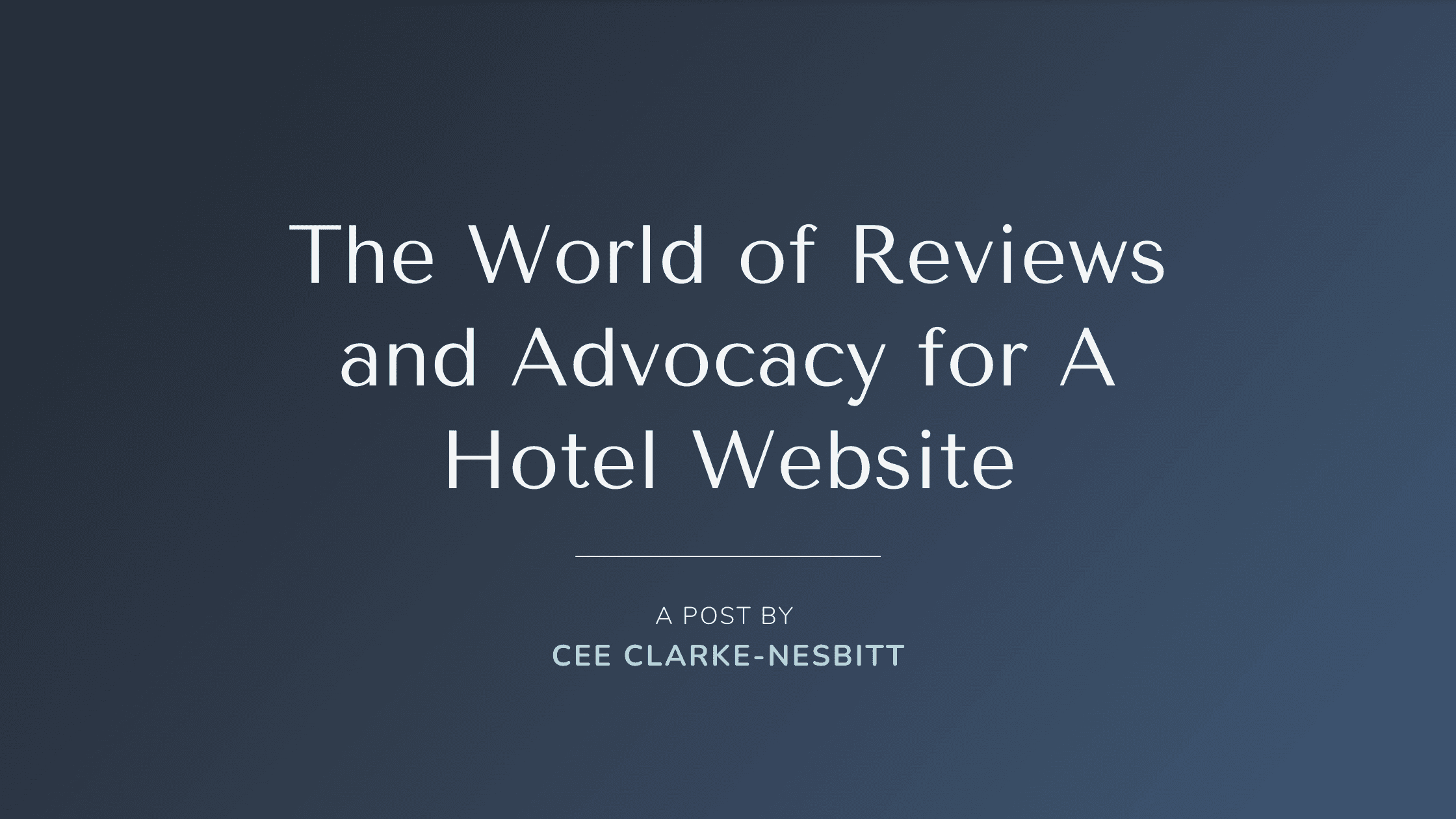 The world of reviews and advocacy for a hotel website
